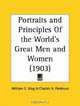 Portraits and Principles Of the World