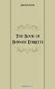 The Book of Business Etiquette, Heinrich Kretschmayr 