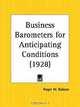 Business Barometers for Anticipating Conditions, Roger W. Babson 
