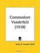 Commodore Vanderbilt, Arthur D. Howden Smith 
