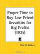 Proper Time to Buy Low Priced Securities for Big Profits, Oliver W. Bradbury 