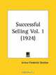 Successful Selling, Part 1, Arthur Frederick Sheldon 