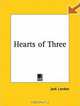 Hearts of Three, Jack London 