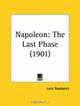 Napoleon: The Last Phase, Lord Roseberry 