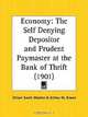 Economy: The Self Denying Depositor and Prudent Paymaster at the Bank of Thrift, Orison Swett Marden 