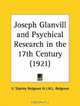 Joseph Glanvill and Psychical Research in the 17th Century, I. M. L. Redgrove 