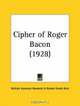 Cipher of Roger Bacon, Roland Grubb Kent 