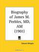 Biography of James M. Peebles, Edward Whipple 