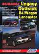Subaru Legacy / Outback / B4 / Wagon Lancaster. Модели 1998-2003 гг. выпуска с двигателями 2,0 л (с турбонаддувом); 2,5 л и 3,0 л. Руководство по ремонту и техническому обслуживанию, 