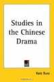 Studies in the Chinese Drama, Kate Buss 