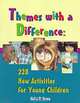 Themes With a Difference: 228 New Activities for Young Children, Moira Green 