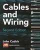 Cables and Wiring, John Cadick, Multi-Amp Institute 