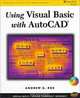 Using Visual Basic with AutoCAD, Andrew G. Roe 