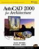 AutoCAD 2000 for Architecture, Alan Jefferis 