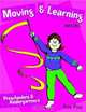 Moving and Learning Series: Preschoolers & Kindergartners, Rae Pica 