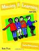 Moving and Learning Series: Early Elementary, Rae Pica 