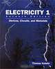 Electricity 1: Devices, Circuits and Materials, Thomas S. Kubala 