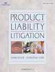 Product Liability Litigation, Mark A. Kinzie, Christine F. Hart 