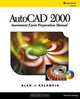 AutoCAD 2000 Assessment Exam Prep Manual, Alan Kalameja 