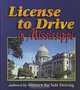 License to Drive Mississippi, Alliance for Safe Driving 