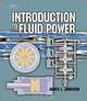 Introduction to Fluid Power, James Johnson 