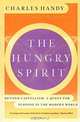The Hungry Spirit: Beyond Capitalism : A Quest for Purpose in the Modern World, Charles Handy 