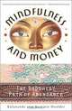 Mindfulness and Money: The Buddhist Path of Abundance, Kulananda Houlder, Dominic Houlder 