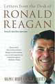 Letters from the Desk of Ronald Reagan : Letters from the Desk of Ronald Reagan, 