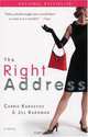 The Right Address: A Novel, Carrie Karasyov, Jill Kargman 