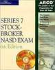 Series 7 Stockbroker Nasd Exam (Arco Professional Certification and Licensing Examination Series), Philip Meyers 