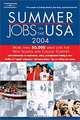 Summer Jobs in the USA 2004-2005 (Summer Jobs in the Usa, 2004-2005), 
