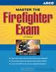 Arco Master The Firefighter Exam (Firefighter), Fred M., Ph.D. Rafilson 