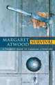Survival: A Thematic Guide to Canadian Literature, Margaret Atwood 