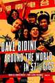 Around the World in 57 1/2 Gigs, Dave Bidini 