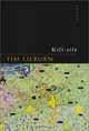 Kill-site, Tim Lilburn 