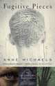 Fugitive Pieces, Anne Michaels 