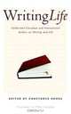 Writing Life: Celebrated Canadian and International Authors on Writing and Life, 