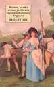 Women, Work & Sexual Politics in Eighteenth-Century England, Bridget Hill 