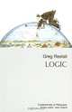 Logic: An Introduction (Fundamentals of Philosophy), Greg Restall 