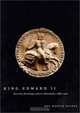 King Edward II: His LIfe, His Reign, and its Aftermath, 1284-1330, Roy Martin Haines 