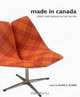Made In Canada: Craft And Design In The Sixies, 