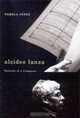 Alcides Lanza: Portrait of a Composer, Pamela Jones 