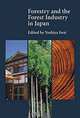 Forestry and the Forest Industry in Japan, Yoshiya Iwai 
