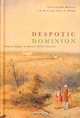 Despotic Dominion: Property Rights In British Settler Societies (Law and Society), 