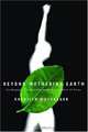 Beyond Mothering Earth: Ecological Citizenship and the Politics of Care, Sherilyn MacGregor 