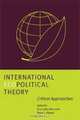 International Ecopolitical Theory: Critical Approaches, 