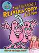 The Remarkable Respiratory System: How Do My Lungs Work? (Slim Goodbody