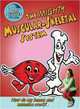 The Mighty Muscular-Skeletal System: How Do My Bones and Muscles Work? (Slim Goodbody