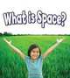 What Is Space? (Get Art Smart), Susan Markowitz-meredith 