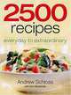 2500 Recipes: Everyday to Extraordinary, Andrew Schloss, Ken Bookman 
